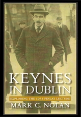JM Keynes (Photo: cover of Mark C. Nolan's book on Keynes' 1933 Finlay lecture in Dublin).